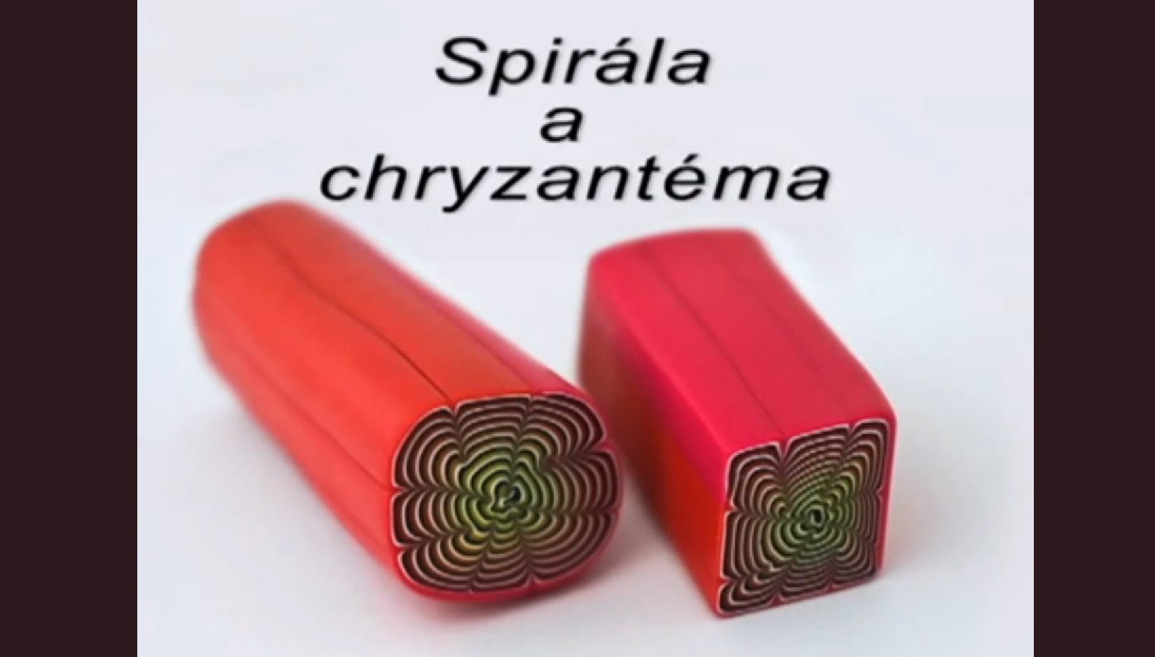 Jelly roll (Spiral) and Chrysanthemum cane