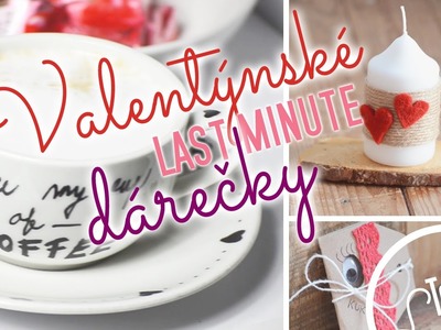 Valentýnské last minute dárečky | Tipy na dárky | DIY Valentines Day Gifts | #laterezatelier