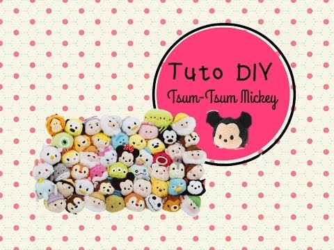 Tuto DIY- Tsum tsum Mickey