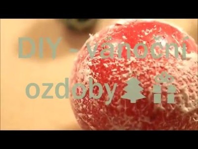 DIY - Vánoční ozdoby