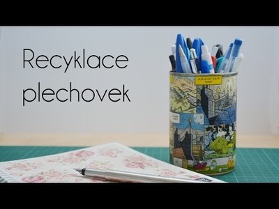 Recyklace plechovek | DIY