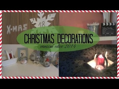 ❅ Vánoční dekorace [DIY & TIPS] | vánoční edice 2014 ❅