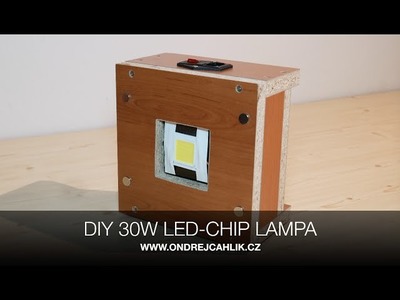 DIY 30W LED-CHIP WIRELESS LAMPIČKA