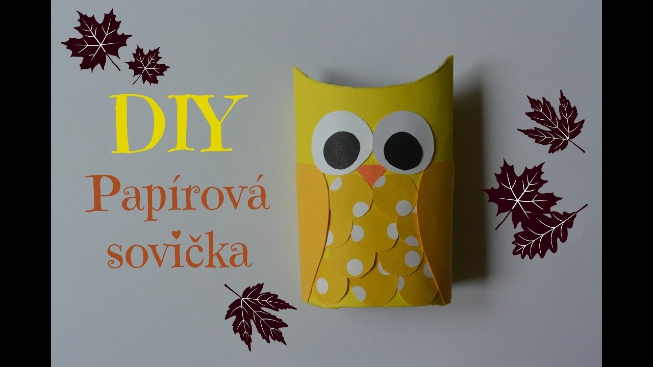 DIY papírová sovička. DIY paper owl