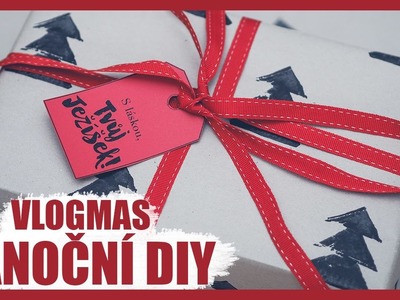 VLOGMAS | Vánoční DIY | Den 18.
