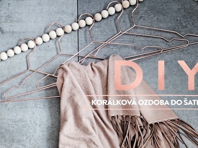 Korálková ozdoba do šatníku| WESTWING DIY