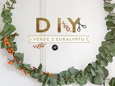 Věnec z eukalyptu | WESTWING DIY