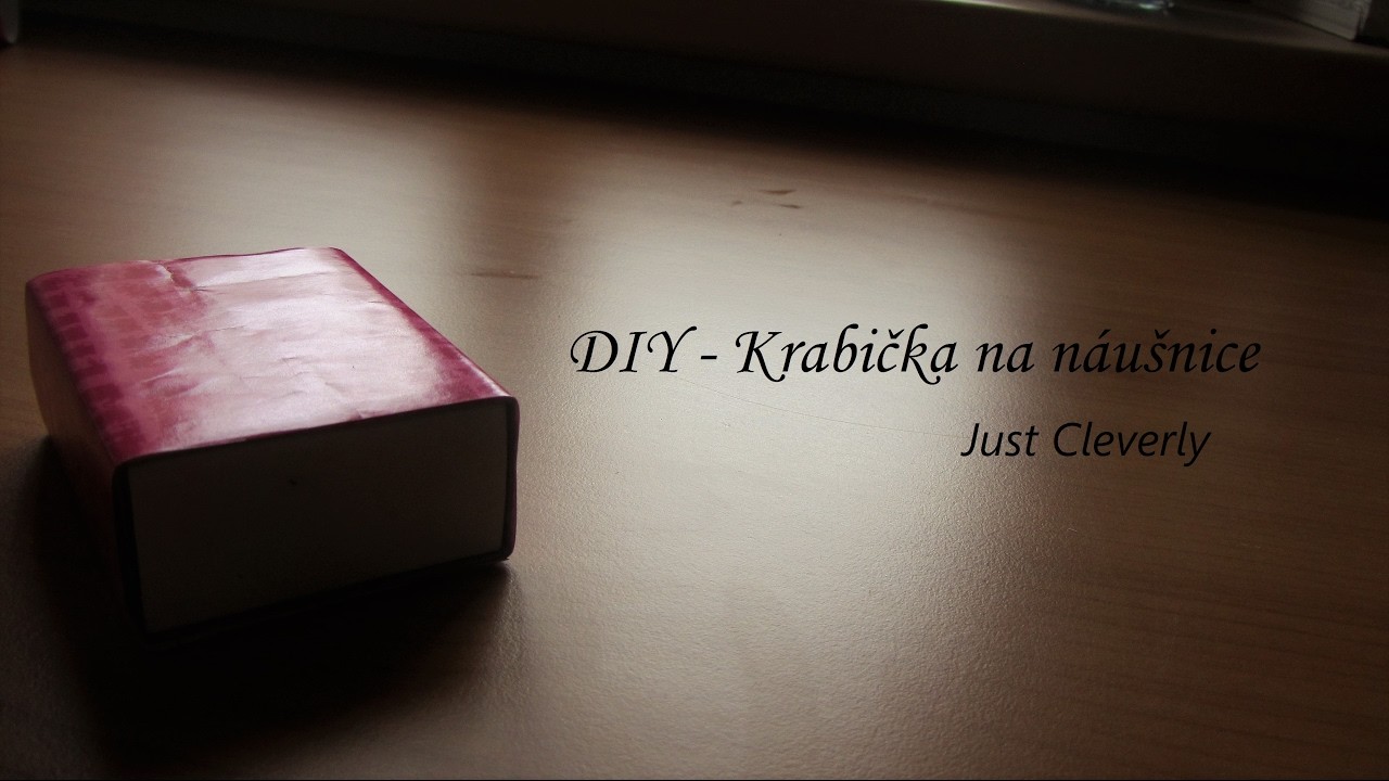 DIY -  Krabička na náušnice!!!