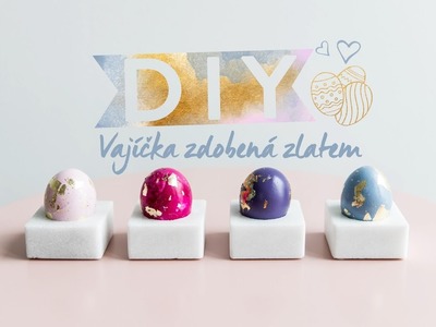 Velikonoční vajíčka zdobená zlatem | WESTWING DIY