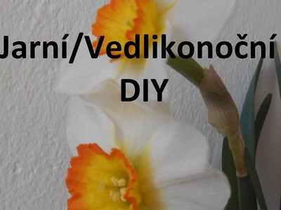 Velikonoční.jarní DIY