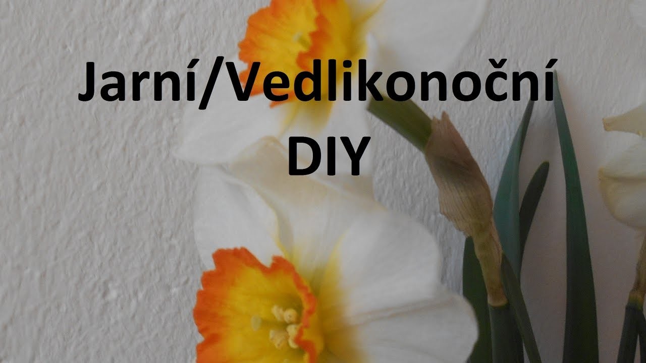 Velikonoční.jarní DIY