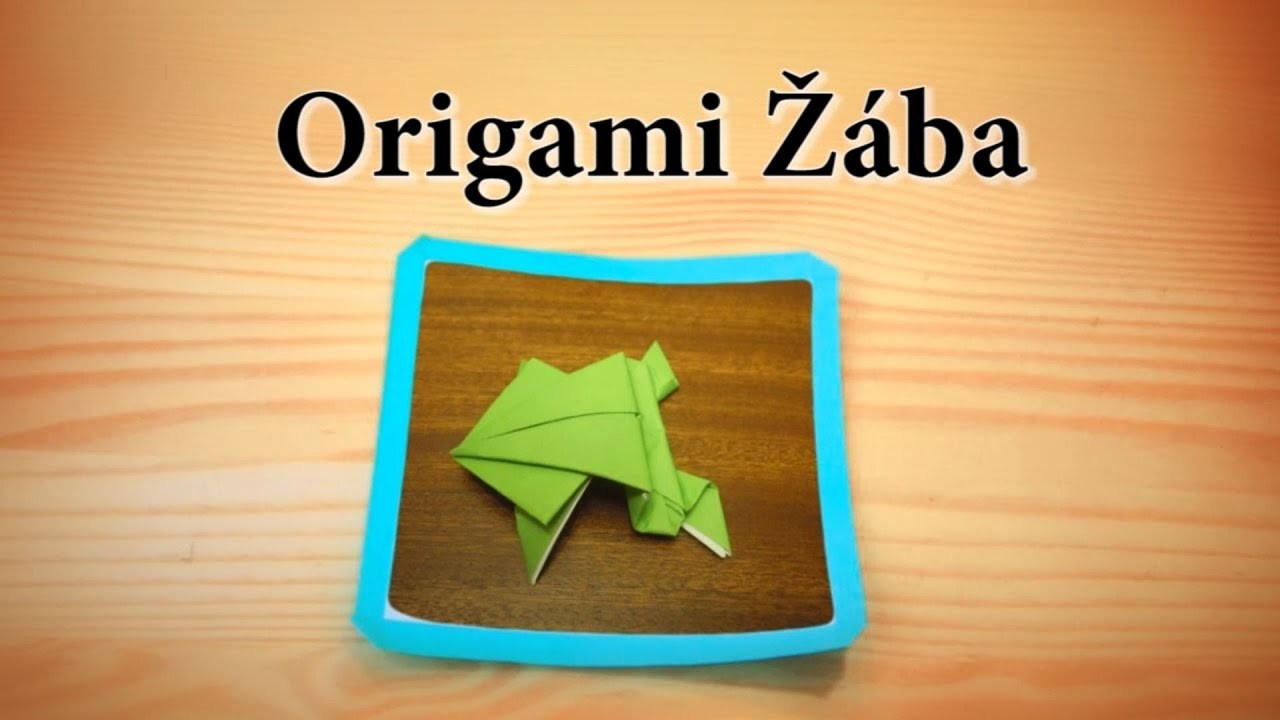 Jak složit origami jednoduchou žábu (česky a jednoduše)