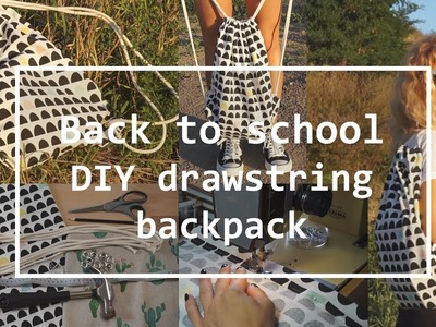 Back to school DIY | Jak si ušít svůj VAK (Drawstring backpack) | Little Rommi