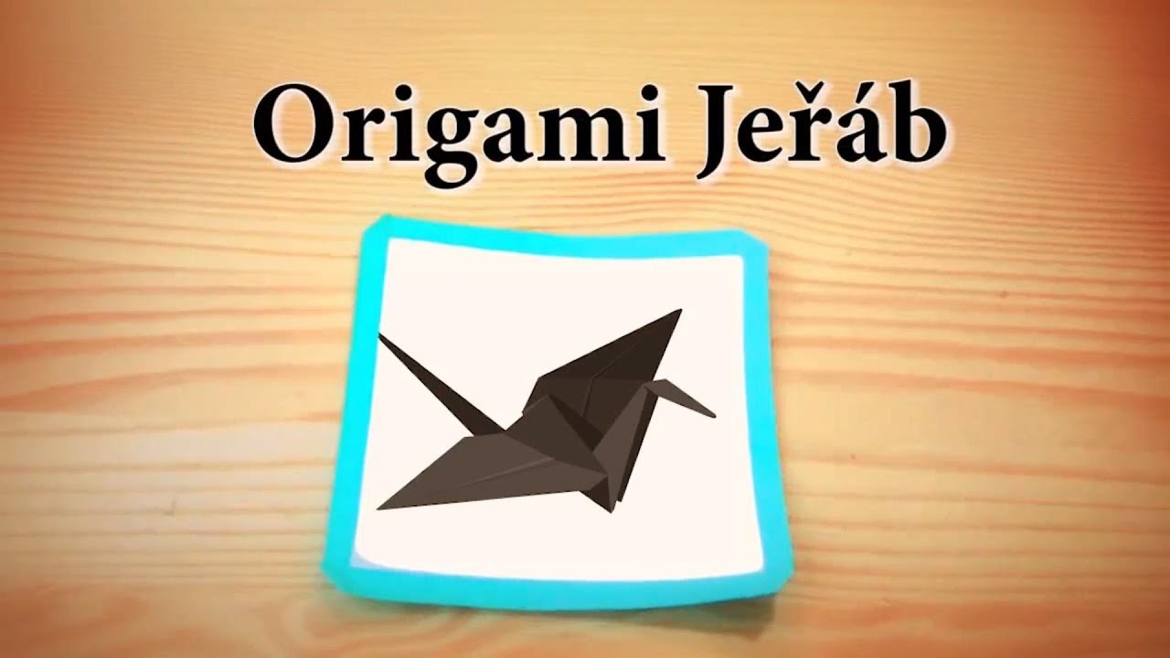 Jak složit origami jeřába (česky a jednoduše)
