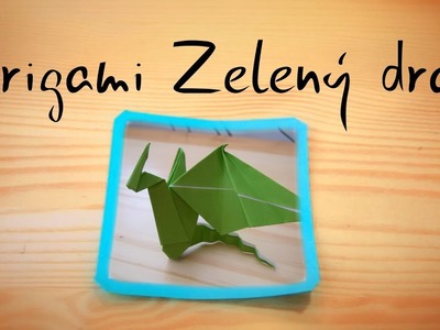 Zelený drak origami návod