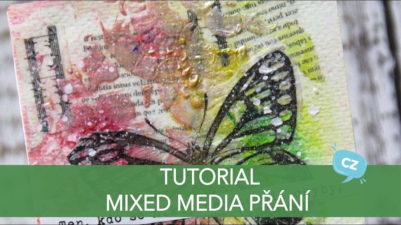 TUTORIAL - mixed media přání