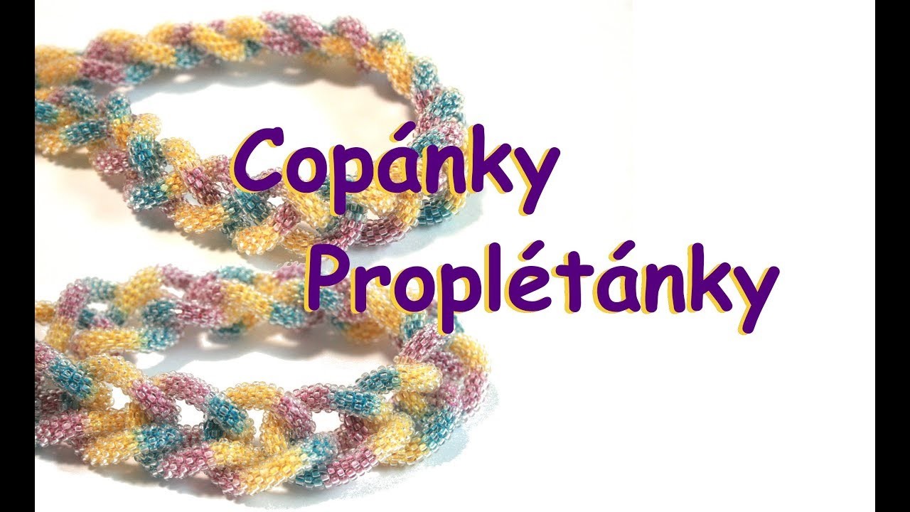 Copánky a Proplétánky. How to braid long bead crochet rope