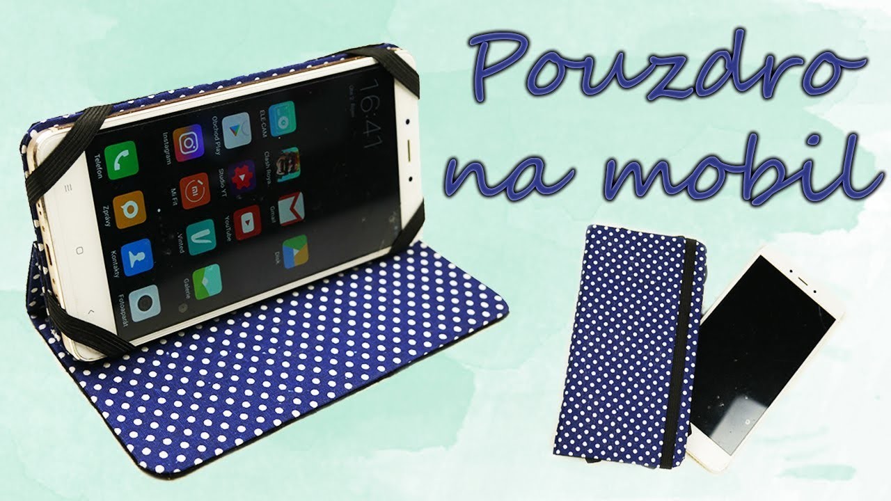 Pouzdro na mobil. Obal na mobil. Jak si vyrobit obal na telefon