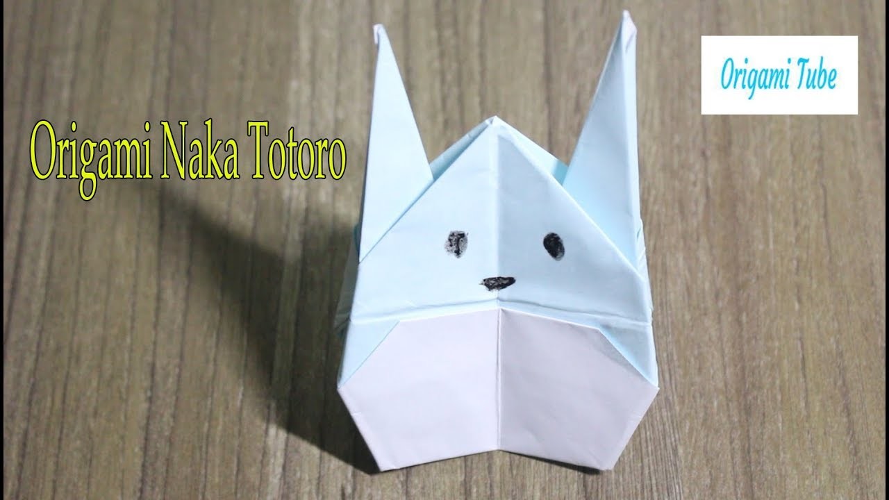 ✨✨✨ Origami Naka Totoro | Cách gấp Origami Naka Totoro