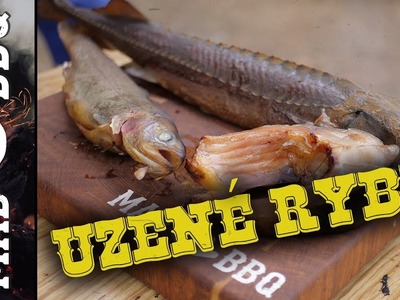 UZENÍ RYB | Jak vyudit ryby | Kapr, jeseter a pstruh v udírně | MAD BBQ