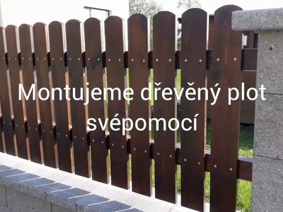 Dřevěný plot svépomocí - montujeme sami mezi betonové sloupky