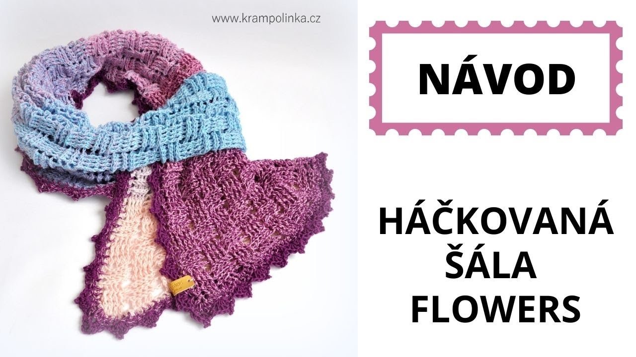 Jednoduchá háčkovaná šála Flowers Crochet Scarf