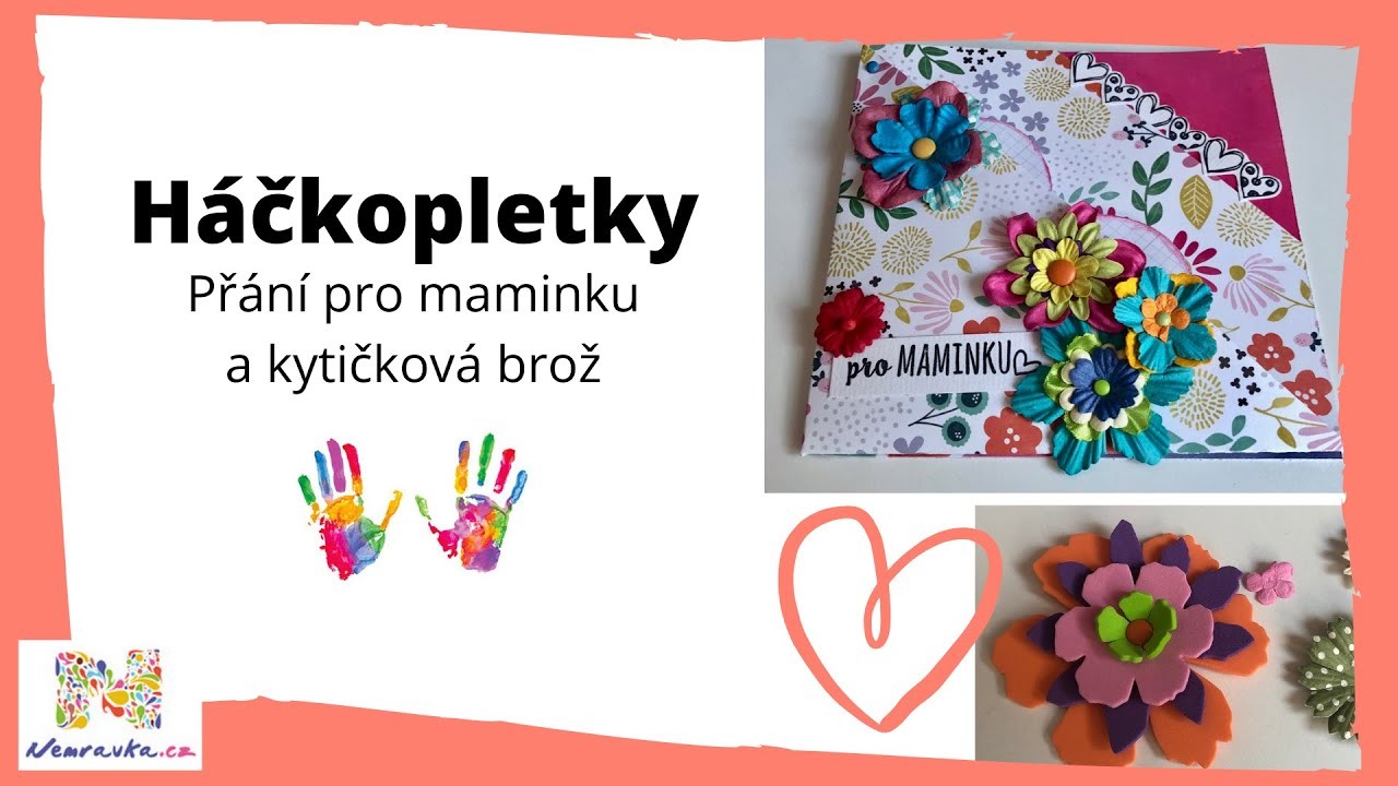 Háčkopletky - přání pro maminky a květinová brož