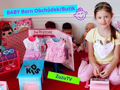 BABY Born Obchod - HRAJEME SI.ZuzuTV