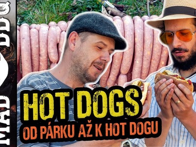 DOMÁCÍ HOT DOG | Od párku až k hot dogu | Jak vyrobit domácí frankfurtský párek |  MAD BBQ