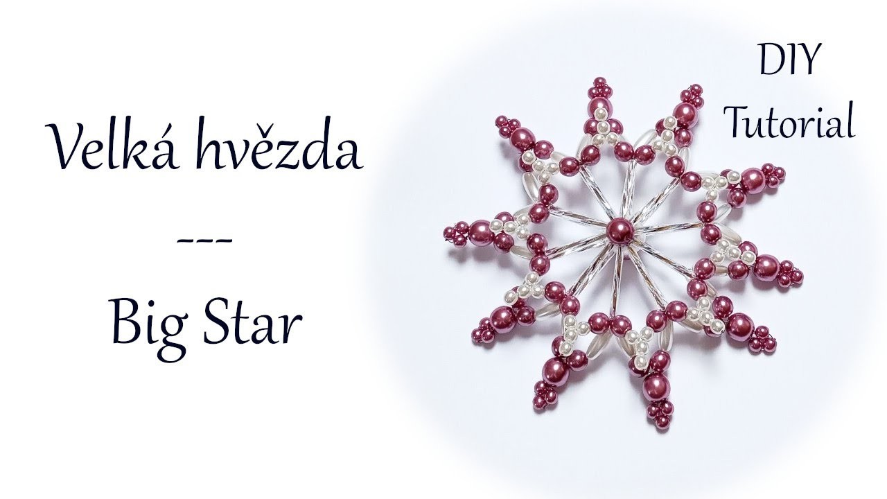 Návod: Velká hvězda - vánoční ozdoba. DIY Tutorial: Big Star - Christmas Ornament