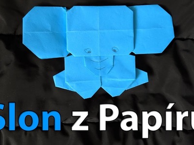Jak Vyrobit Slona z Papíru - Slon Origami Česky
