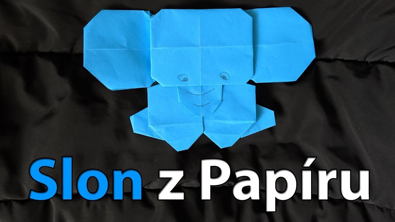 Jak Vyrobit Slona z Papíru - Slon Origami Česky