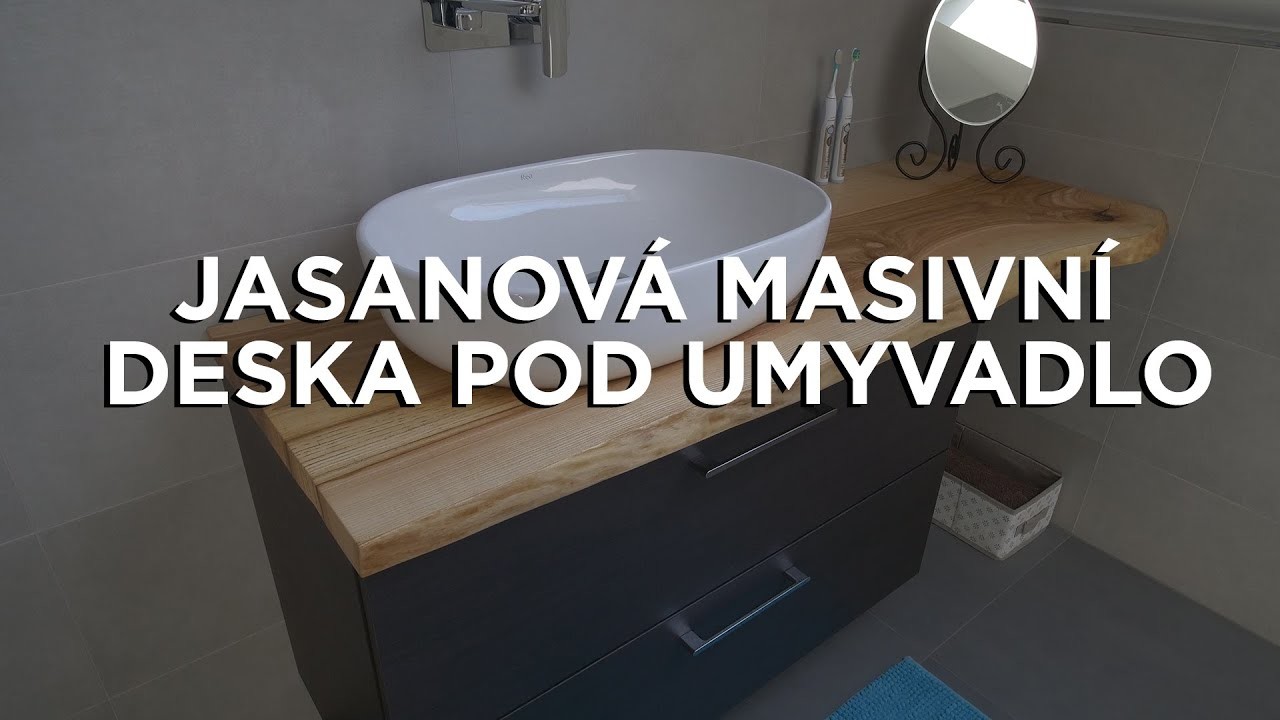 Jasanová deska pod umyvadlo