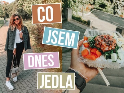 Co jsem dnes jedla #11 | Halloumi sýr, Poke bowl????