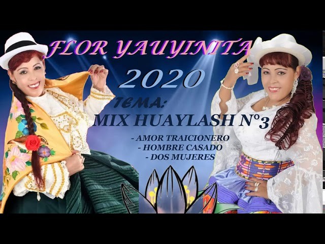 FLOR YAUYINITA 2020 - MIX N°3 HUAYLASH