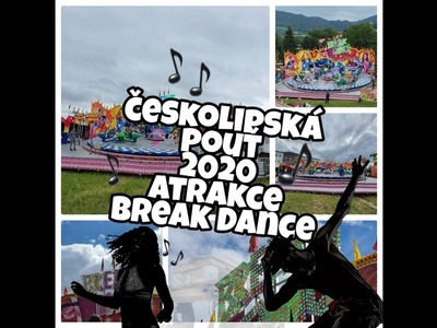 ČESKOLIPSKÁ POUŤ 2020 ATRAKCE BREAK DANCE ZA JÍZDY. ATTRACTION BREAK DANCE ON-RIDE