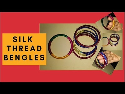 DIY Silk Thread Bangles.How to make old bangles to New Bangle.ಸಿಲ್ಕ ದಾರದ ಬಳೆ