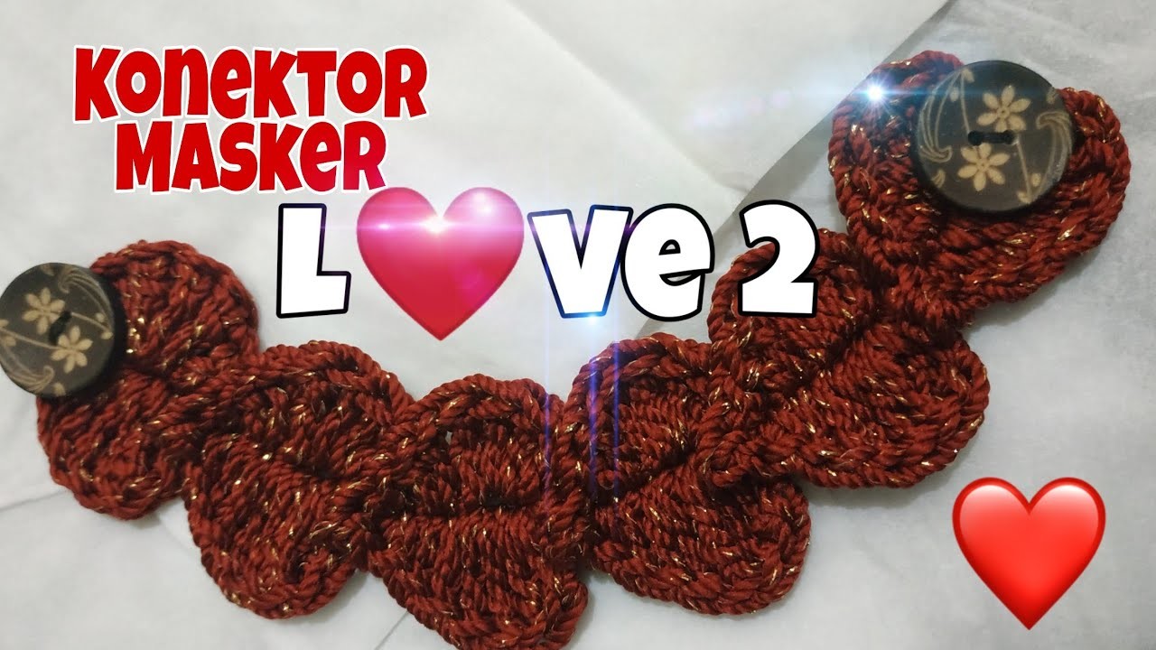 Konektor rajut motif Love ||Love chord chrochet