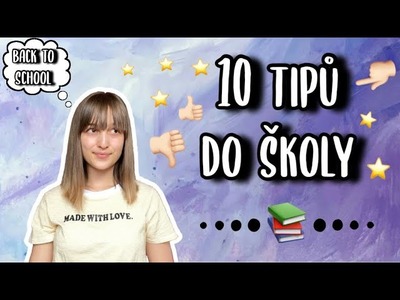 10 TIPŮ DO ŠKOLY - back to school| Kathie kk