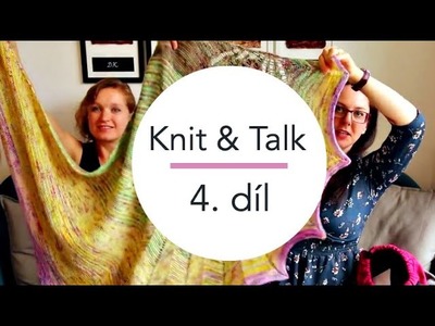 Woolpoint videopodcast Knit & Talk - 4. díl
