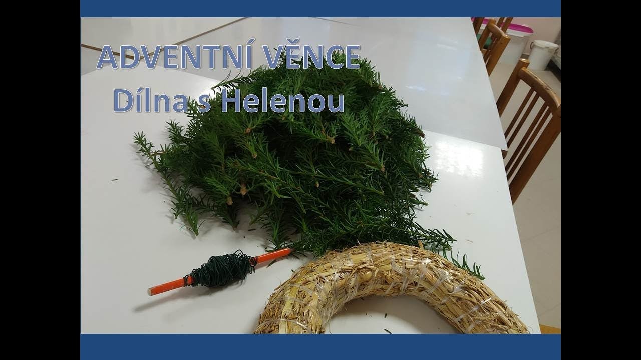 Adventní věnec - tvořivá dílna s Helenou