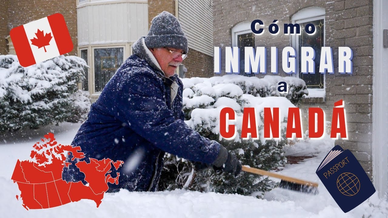 Cómo INMIGRAR a CANADÁ Legalmente: 10 Maneras de Inmigrar y Obtener Residencia Permanente ????????