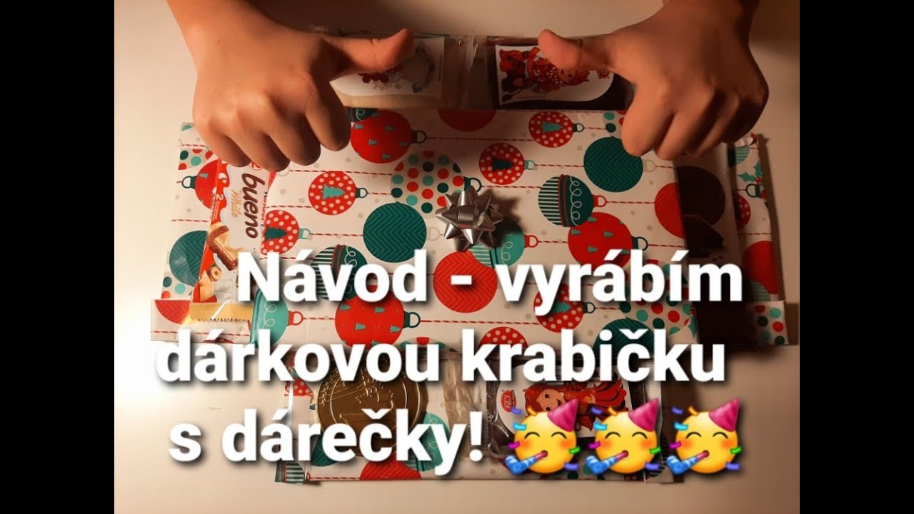 Vyrábím dárkovou krabičku s dárky. Máte hezký dárek!