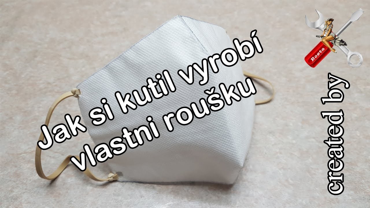 Jak si vyrobí kutil vlastni roušku