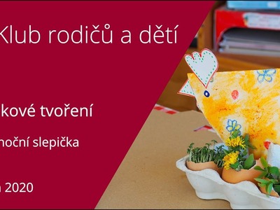 Velikonoční slepička - saleskové tvoření