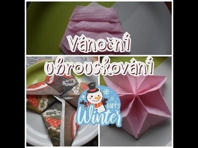 ☃ 3 tipy na Vánoční ubrouskování ☃ | By Eli