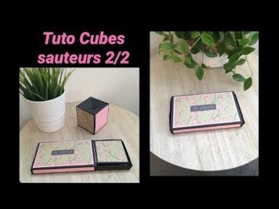 TUTO SCRAP Cubes Sauteurs 2.2