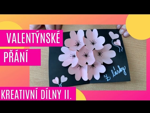 Kreativní dílny II. - Valentýnské přání