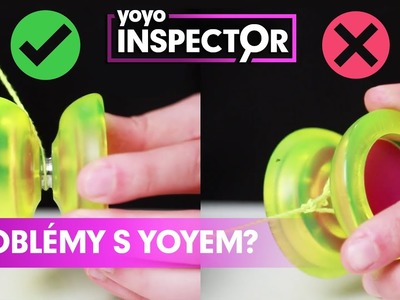 Yoyo INSPECTOR: Jak opravit nefungující yoyo? Rady a tipy