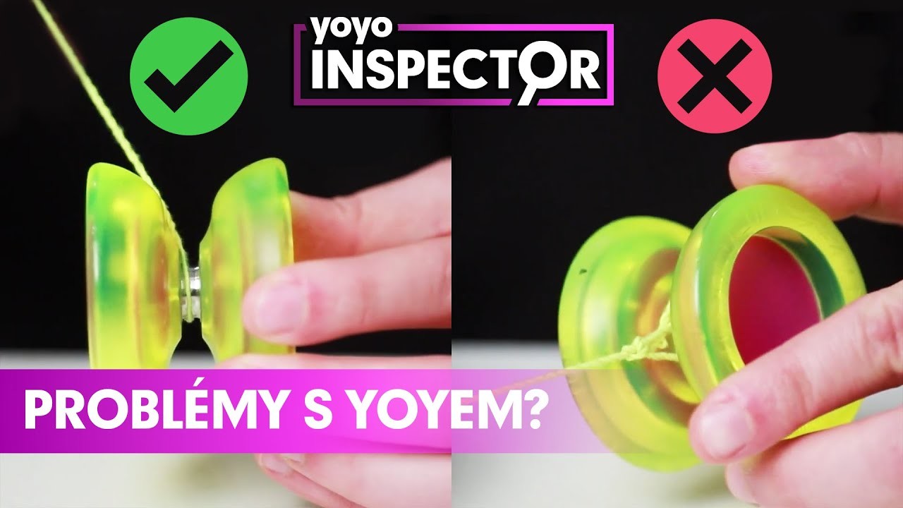 Yoyo INSPECTOR: Jak opravit nefungující yoyo? Rady a tipy
